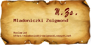 Mladoniczki Zsigmond névjegykártya